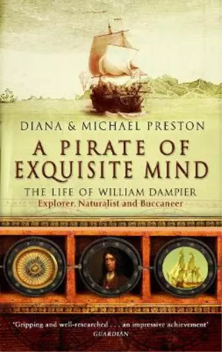 Michael Preston Diana Preston A Pirate Of Exquisite Mind (Poche)