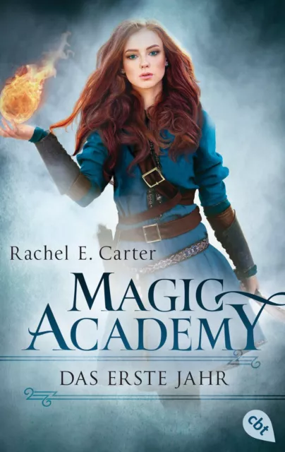 Magic Academy - Das erste Jahr (Die Magic Academy-Reihe, Band 1) Rachel E.