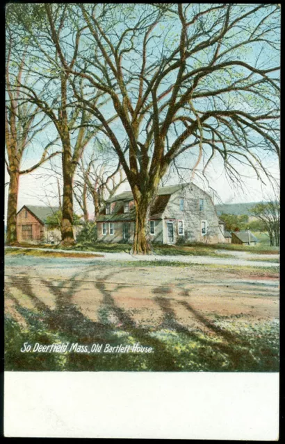 Old Bartlett House - So. Deerfield, Ma Postcard