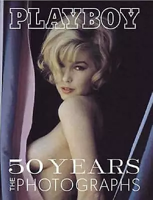 Playboy : 50 Years - The Photographs by Jim Peterson (Hardcover, 2003)