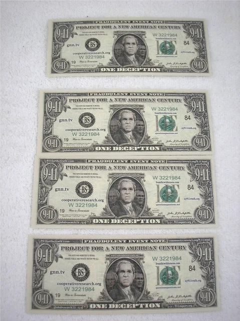 Fake George Bush 9-11 Money, Conspiracy Theory then  Pristine Cond. 4 bills