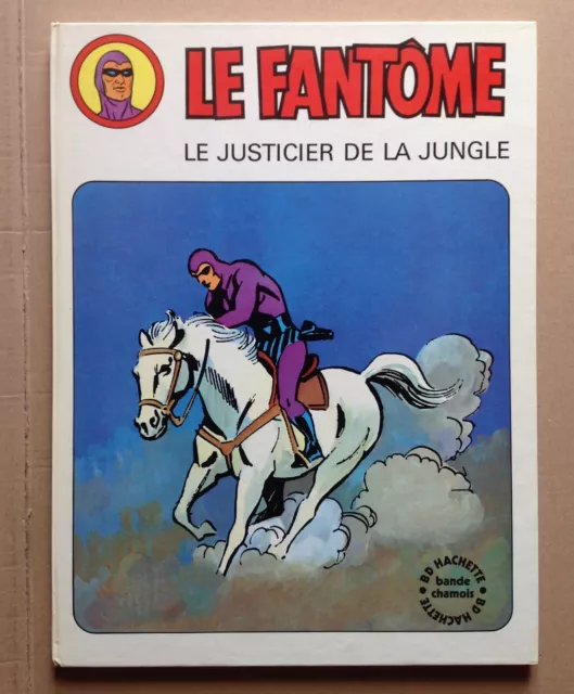 Lee Falk & Barry Fantôme 2 Justicier de la Jungle ,Bd éo HACHETTE ©.74 TTBE/NEUF