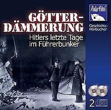 Götterdämmerung - Hitlers letzte Tage im Führerbunker | Buch | Zustand sehr gut