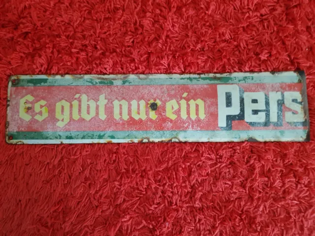 Sehr altes original  Schild - Es gibt  nur ein Persil - um 1910