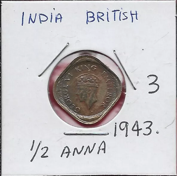 India British 1/2 Anna=1/32 Rupee 1943. Ruler King George Vi Crowned Head Left,E