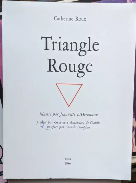 Catherine Roux / Triangle Rouge  / Dédicacé / Illustré Par Jeannette L'Herminier