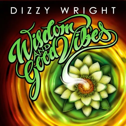 Dizzy Wright - Wisdom and Good Vibes [New CD] Explicit, Extended Play