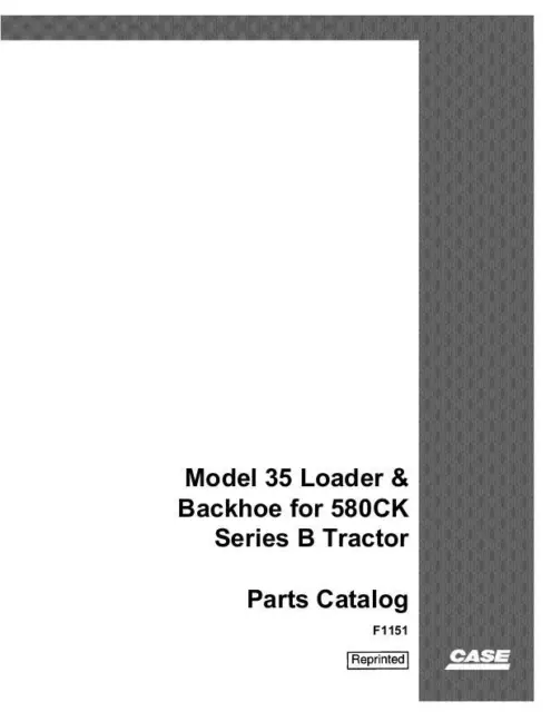 Case 35 Loader & Backhoe For 580Ck Series B Tractor Parts Catalog