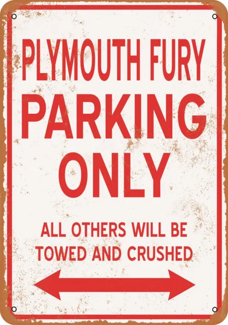 Metal Sign - PLYMOUTH FURY PARKING ONLY - Vintage Look