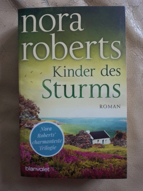 Nora Roberts: Kinder des Sturms (Klappenbroschur, 9783734109584)
