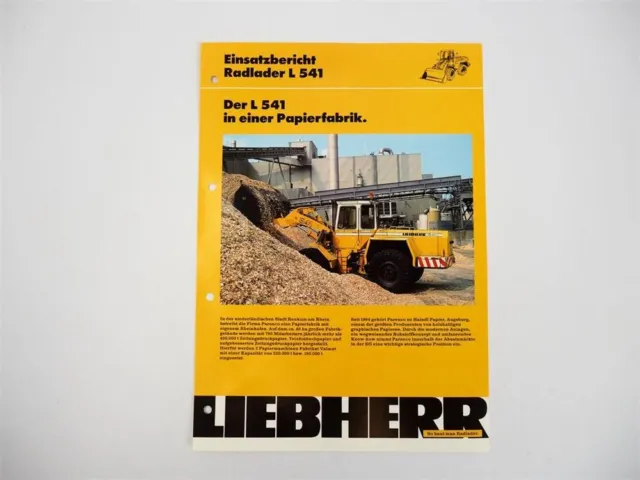 Prospekt Liebherr L541 Radlader Einsatzbericht Papierfabrik Renkum 1990