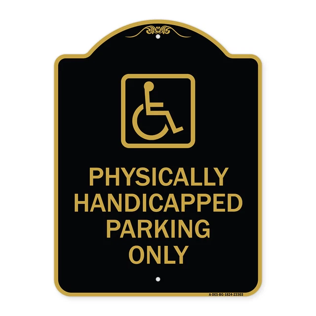 Designer Series - Physically Handicapped Parking Only (With Graphic) Metal Sign