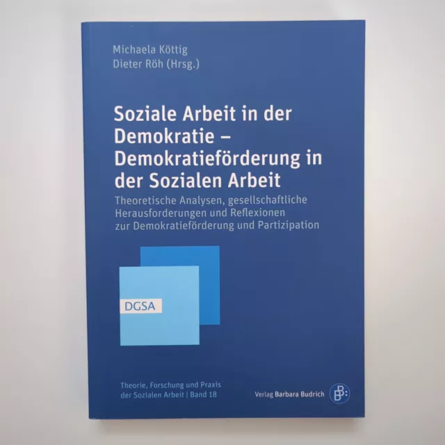 Soziale Arbeit Und Demokratie Buch Gesellschaft Michaela Köttig | Neuwertig