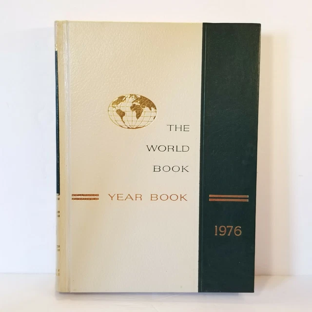 WORLD BOOK ENCYCLOPEDIA YearBook 1976 A Review Of The Events Of 1975