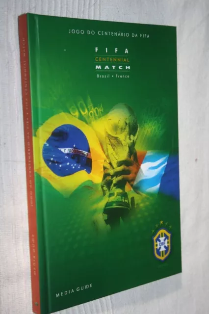 superbe Guide Média do Brazil )) FRANCE V BRESIL - FIFA CENTENNIAL MATCH 2004
