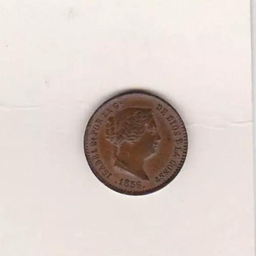 1856 Spain 5 Centimos Coin In Good Extremely Fine Condition.