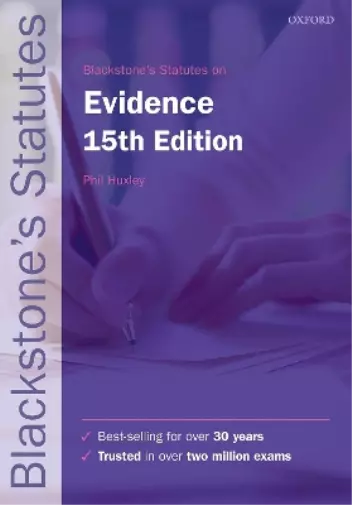 Blackstones Statutes on Evidence (Blackstones Statute Series), Huxley, Phil, Use