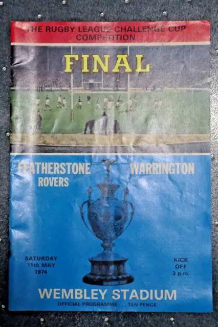 1974   RUGBY LEAGUE CUP FINAL   FEATHERSTONE ROVERS v WARRINGTON     Programme