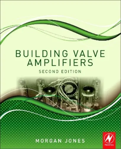 Morgan Jones Building Valve Amplifiers (Taschenbuch)