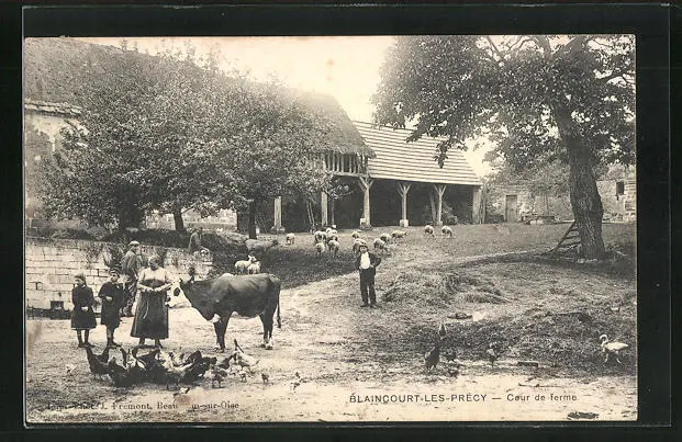 CPA Blaincourt-les-Précy, Cour de ferme