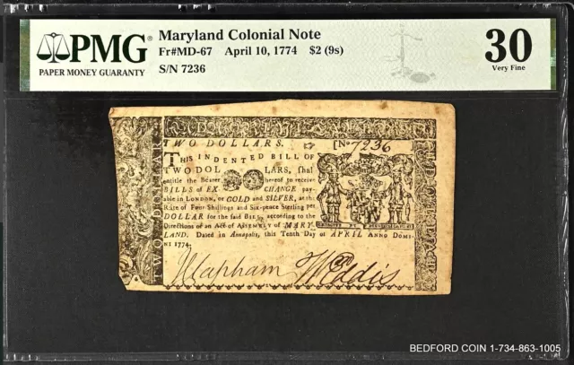 PMG VF 30 US MD-67 April 10, 1774 $2 (9s) Maryland Colonial Note