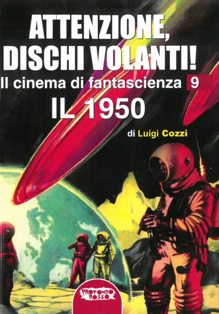 Libri Luigi Cozzi - Il Cinema Di Fantascienza. Ediz. Illustrata #09