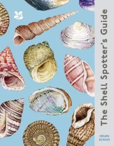 Helen Scales The Shell Spotter’s Guide (Relié) National Trust