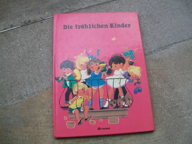 altes  Kinderbuch Die fröhlichen Kinder