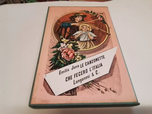 Le canzonette che fecero l’Italia - Emilio Jona - Longanesi - 1962, 16s23