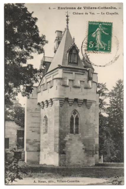 CPA 60 - VEZ (Oise) 6. Château de Vez. Chapelle. Environs de Villers-Cotterets