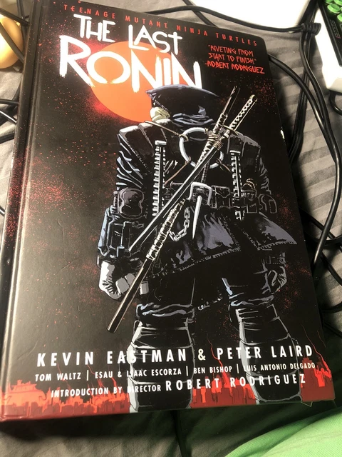 Teenage Mutant Ninja Turtles the Last Ronin Hardcover TMNT