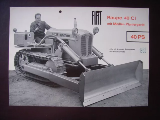 Fiat Raupe 40CI mit Meiller-Planiergerät Prospektblatt / Sales sheet, D, 1963?