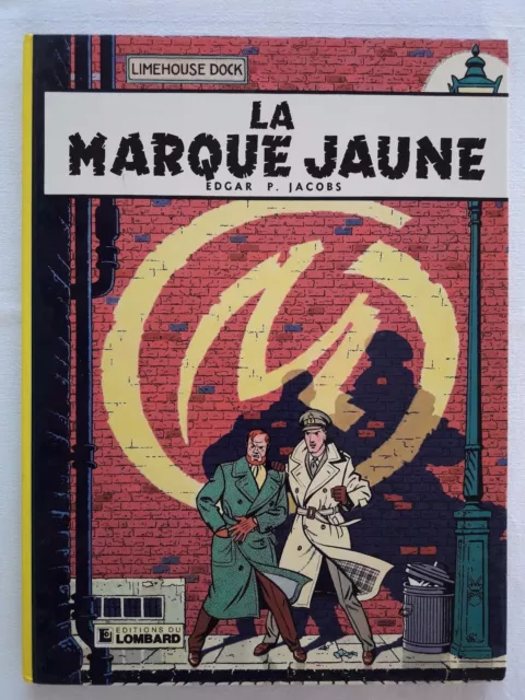 Blake et Mortimer - T5 - La Marque Jaune - E. Jacobs