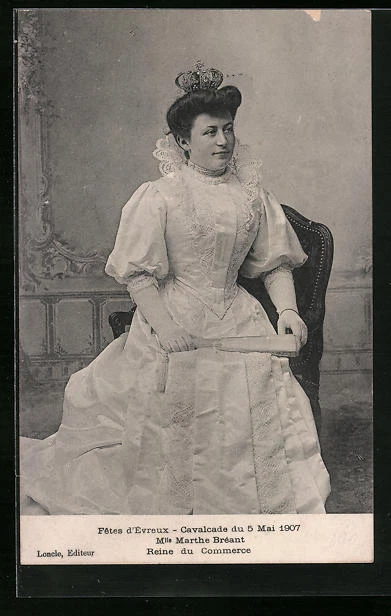 CPA Évreux, Cavalcade du 5 Mai 1907, Mlle. Marthe Bréant, Reine du Commerce