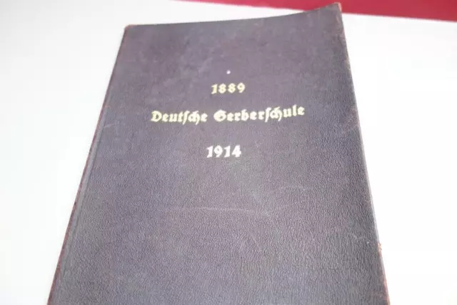 Deutsche Gerberschule Freiberg Sachsen1914 Gerberei Leder Sattler Festschrift