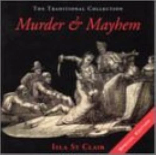 Isla St Clair : Murder & Mayhem CD