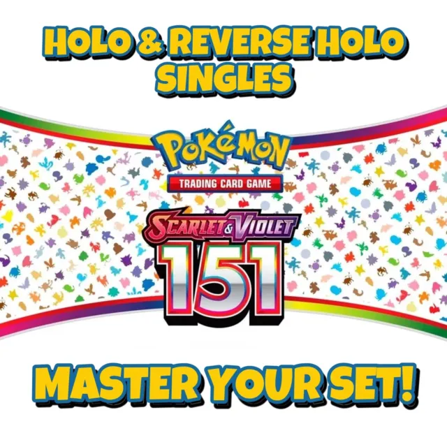 Pokemon TCG Scarlet & Violet 151 Holo & Reverse Holo Singles *CHOOSE YOUR CARD*
