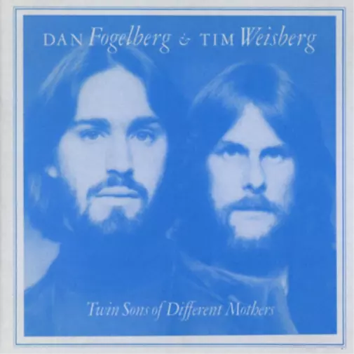 Dan Fogelberg & Tim Weisberg Twin Sons of Different Mothers (CD) Album