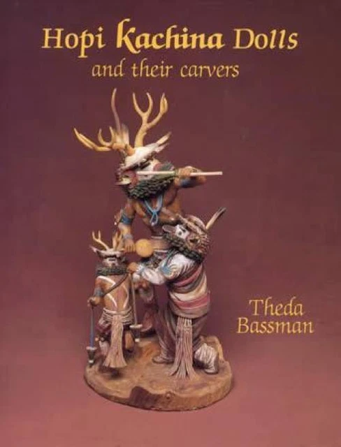 Hopi Kachina Doll Carvers of Arizona Collector Guide - Native American Indian