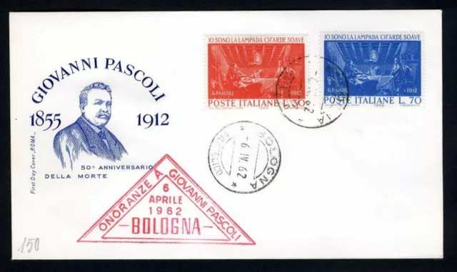 ITALIA 1962 - FDC ROMA - 50º anniversario morte di Giovanni Pascoli - Tipo 1