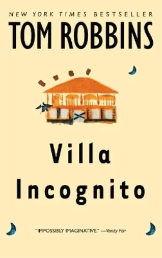 Tom Robbins Villa Incognito (Poche)