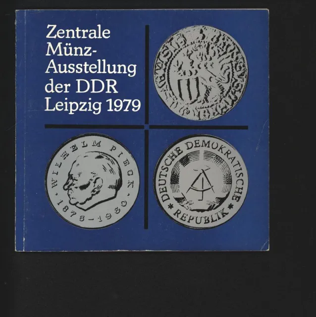 Zentrale Münz-Ausstellung der DDR Leipzig 1979, Messehaus am Markt, 24.XI. - 12.