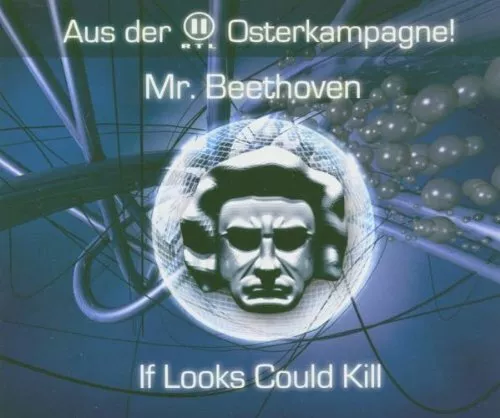 Mr. Beethoven [Maxi-CD] If looks could kill (2005)