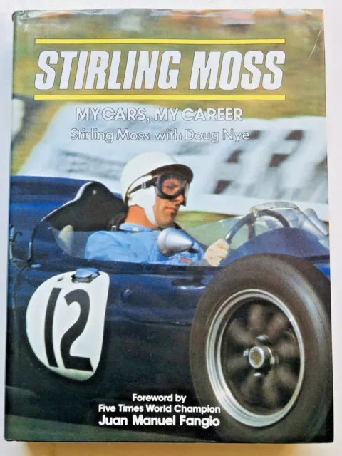 Stirling Moss My Cars My Career Book with Doug Nye Juan Manuel Fangio 1987