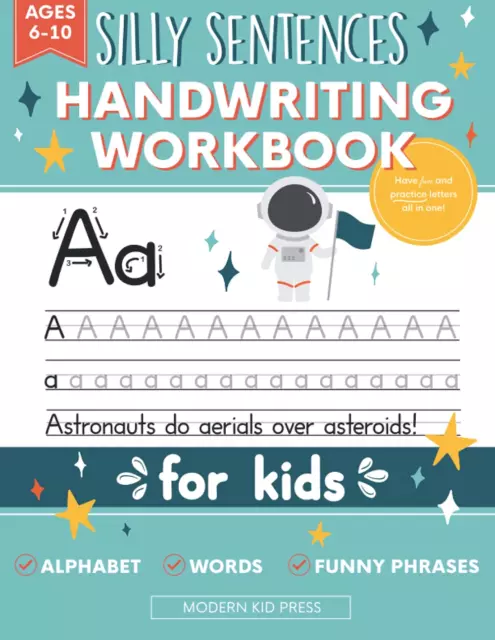 Handwriting Practice Book for Kids (Silly Sentences): Penmanship and Writing Wor