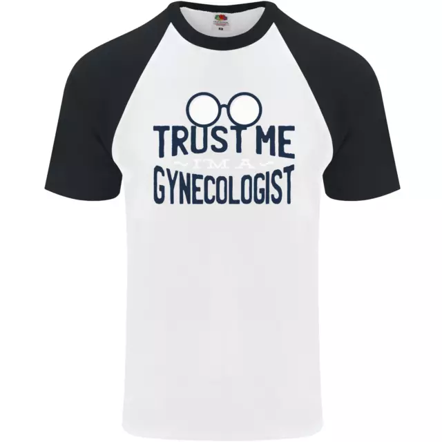 " Trust Me " Im A Ginecologo Divertente Grezzo Uomo S/S Baseball T-Shirt