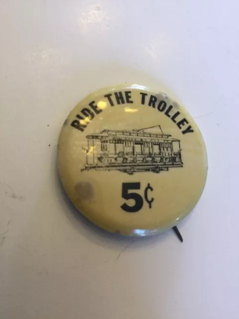 Original Authentic Ride The Trolley 5 Cent Pin Estate Sale Find Seashore Shore