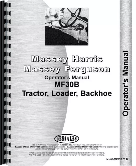 Massey Ferguson 30B TLB Tractor Loader Backhoe Owners Operators Manual