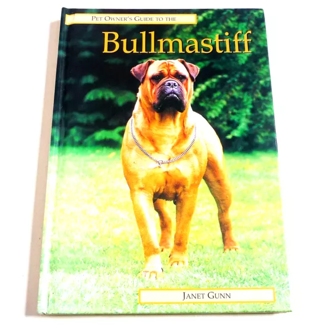 VINTAGE Pet Owners Book Guide To The Bullmastiff Dog Hardback 2000 Health Caring