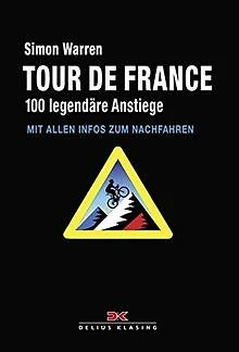 Tour de France 100 : a photographic history of the world's greatest